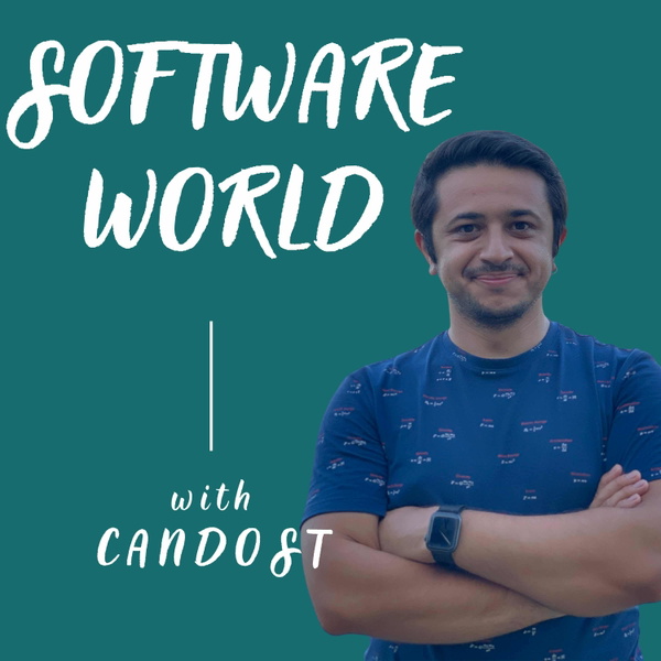 Artwork for Software World with Candost Podcast
