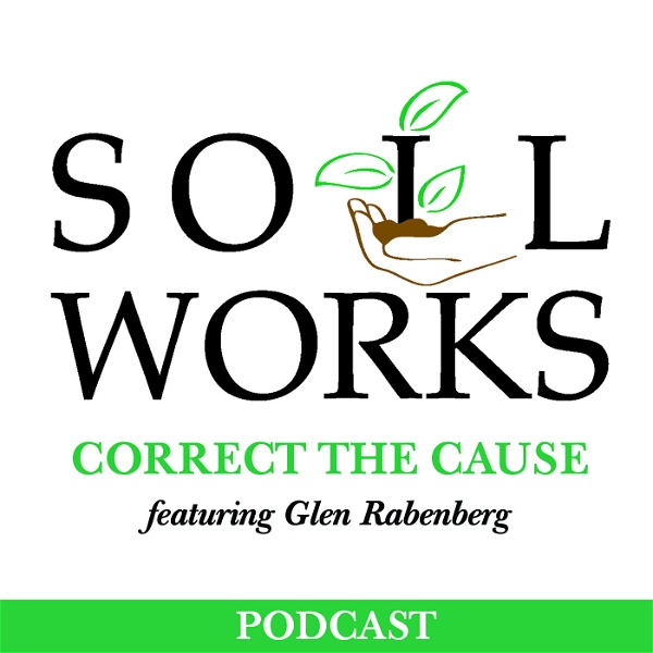 Artwork for Soil Works: Correct the Cause