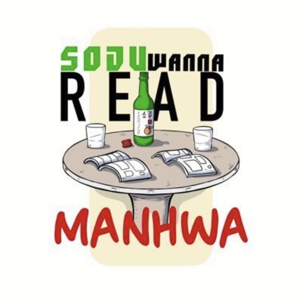 Artwork for Soju Wanna Read Manhwa
