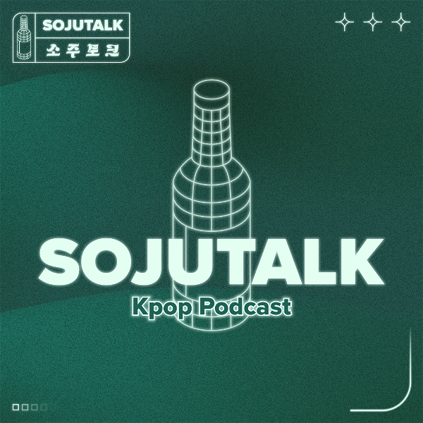 Artwork for SojuTalk Kpop Podcast