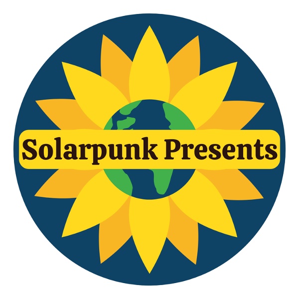 Artwork for Solarpunk Presents