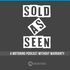Sold as Seen