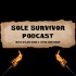 Sole Survivor Podcast