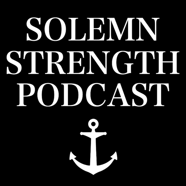 Artwork for Solemn Strength Podcast