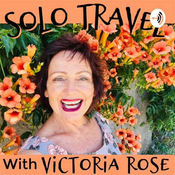 Artwork for Solo Travel With Victoria Rose