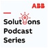 Solutions Podcast Series