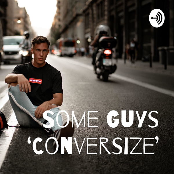 Artwork for Some Guys ‘Conversize’