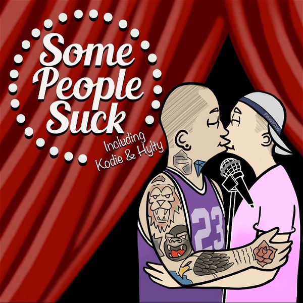 Artwork for Some People Suck Podcast