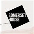 Somerset House Podcast