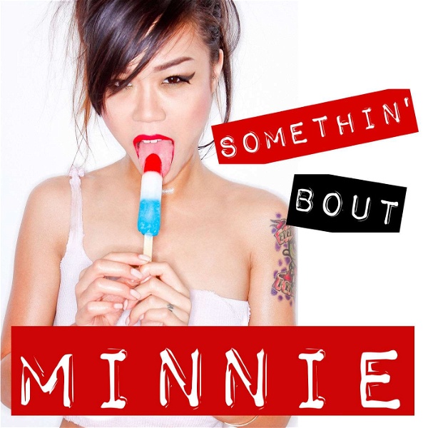 Artwork for Somethin' Bout Minnie