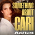 Something About Cari