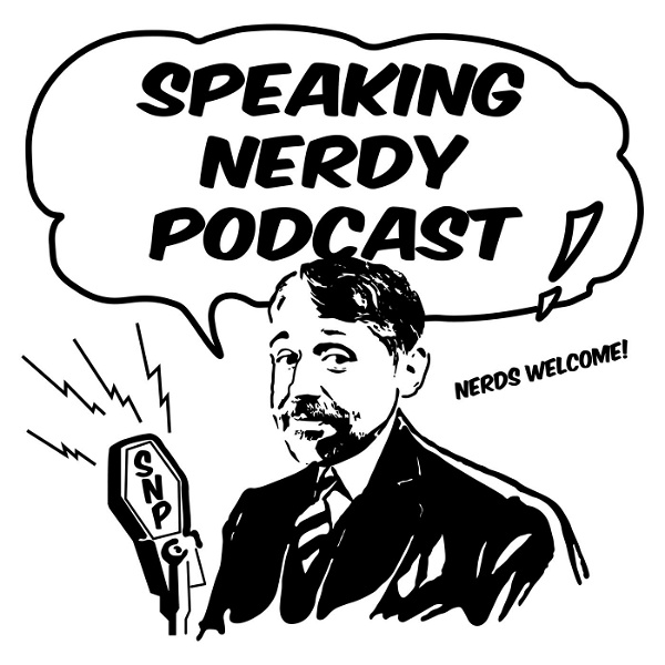 Artwork for Speaking Nerdy Podcast