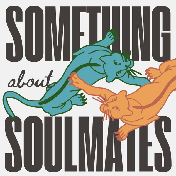 Artwork for Something About Soulmates