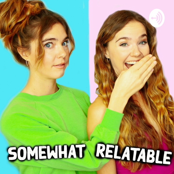 Artwork for Somewhat Relatable