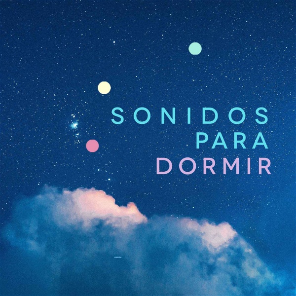 Artwork for Sonidos para Dormir