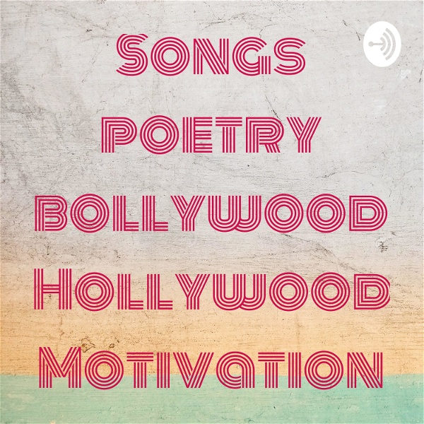 Artwork for Songs poetry bollywood Hollywood Motivation