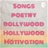 Songs poetry bollywood Hollywood Motivation