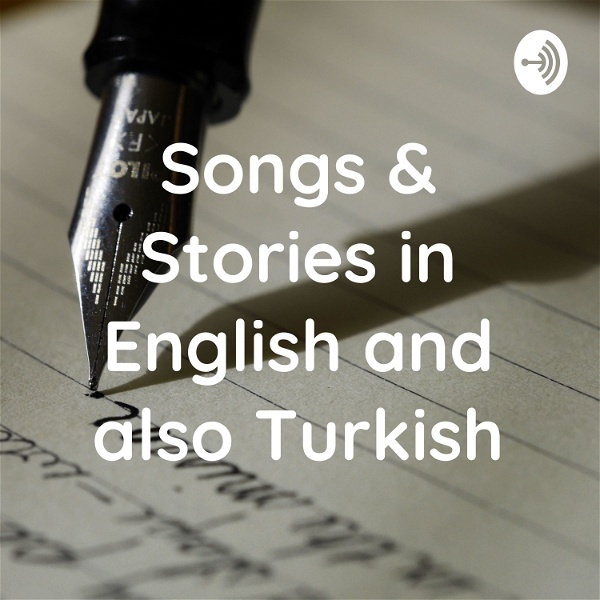 Artwork for Songs & Stories in English and also Turkish