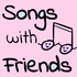 Songs With Friends