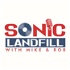 Sonic Landfill with Mike & Rob