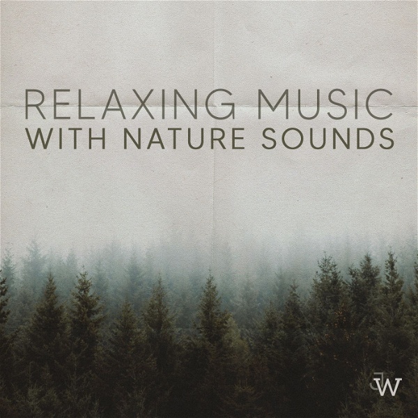 Artwork for RELAXING MUSIC with Nature Sounds