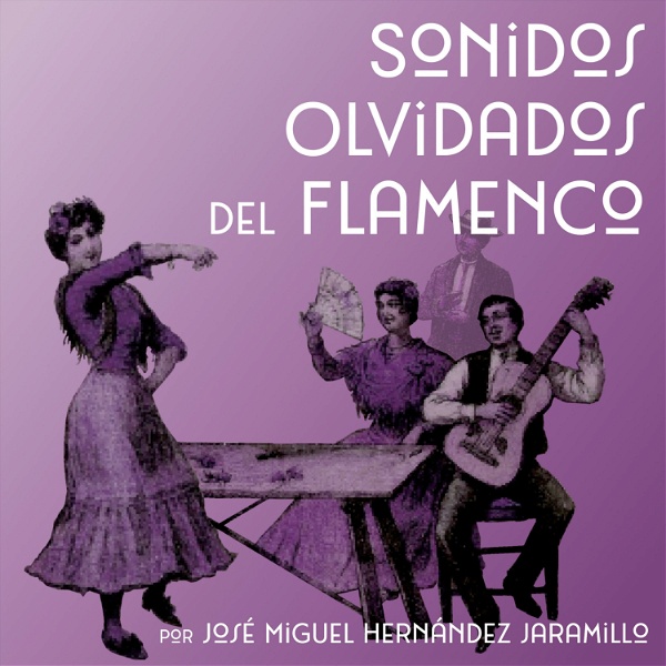 Artwork for Sonidos Olvidados del Flamenco