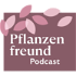 Der Pflanzenfreund-Podcast
