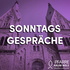 Sonntagsgespräche