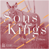 Sons & Kings: The Psalm 2 Show