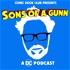 Sons of a Gunn: A DC Podcast