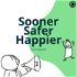 Sooner Safer Happier