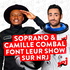 SOPRANO et CAMILLE COMBAL sur NRJ