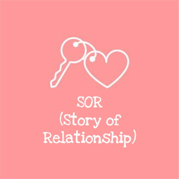 Artwork for SOR (Story of Relationship)