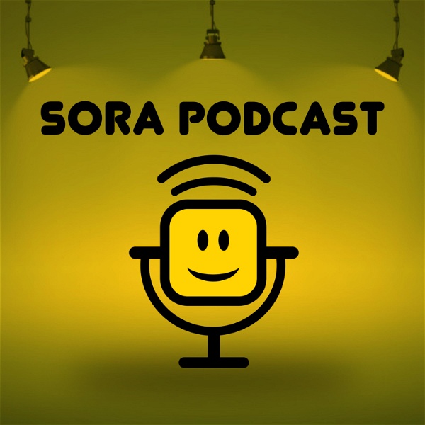 Artwork for Sora Podcast