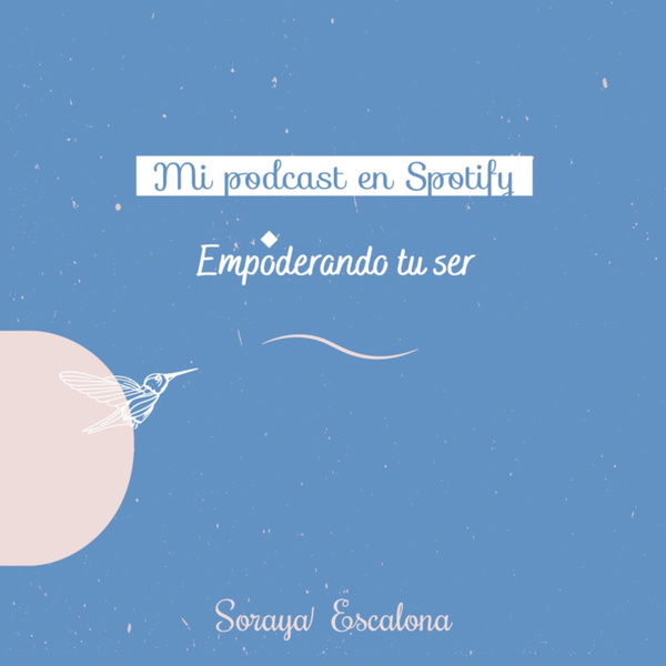 Artwork for Empoderando tu Ser