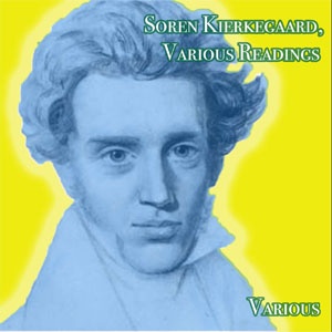 Artwork for Soren Kierkegaard, Various Readings by Various