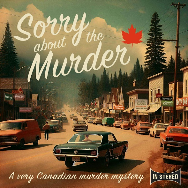 Artwork for Sorry About The Murder
