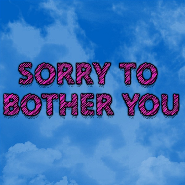 Artwork for Sorry To Bother You