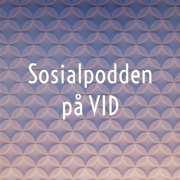 Artwork for Sosialarbeider-podden på VID Oslo