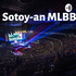 Sotoy-an MLBB
