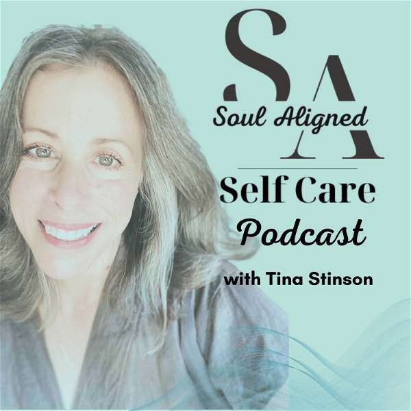 Artwork for Soul Aligned Self Care