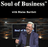 Soul of Business with Blaine Bartlett