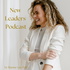 New Leaders Podcast