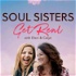 Soul Sisters Get Real