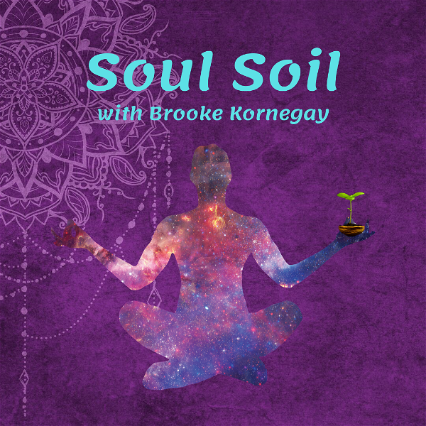 Artwork for Soul Soil: Where Agriculture and Spirit Intersect