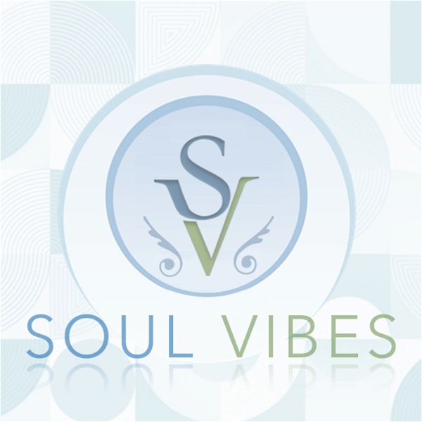 Artwork for Soul Vibes: Spiritual Discussions