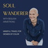 Soul Wanderer : Mindful Travel for Women of Color