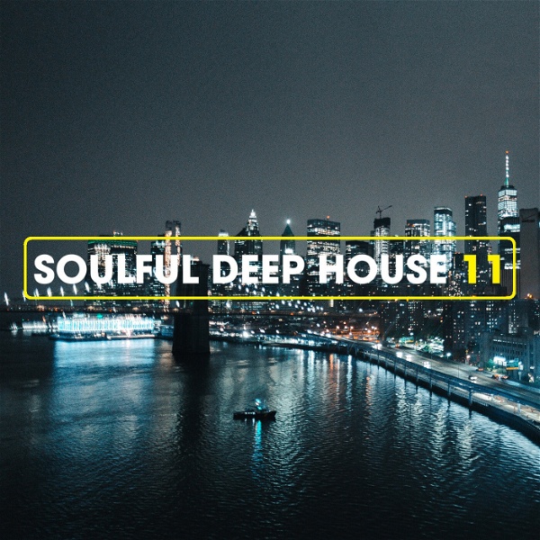 Artwork for Soulful Deep House Mix 11
