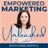 Empowered Marketing Unleashed