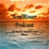 SoulRiwer Podcast - För dig som vill lyssna med hjärtat